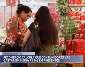 Fecomércio calcula que consumidores vão gastar em média R$ 343 em presentes – Brasília