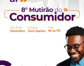 8 Mutirão do Consumidor – ESTAÇÃO LIVRE MT – Estação Livre MT